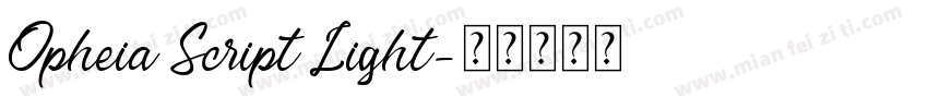 Opheia Script Light字体转换